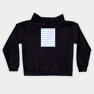 positive Kids Hoodie